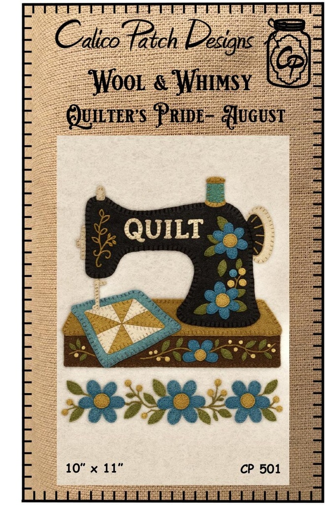 Wool & Whimsy Quilter’s Pride August Wall Hang Pattern