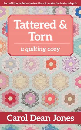 [16444] Tattered & Torn: A Quilting Cozy