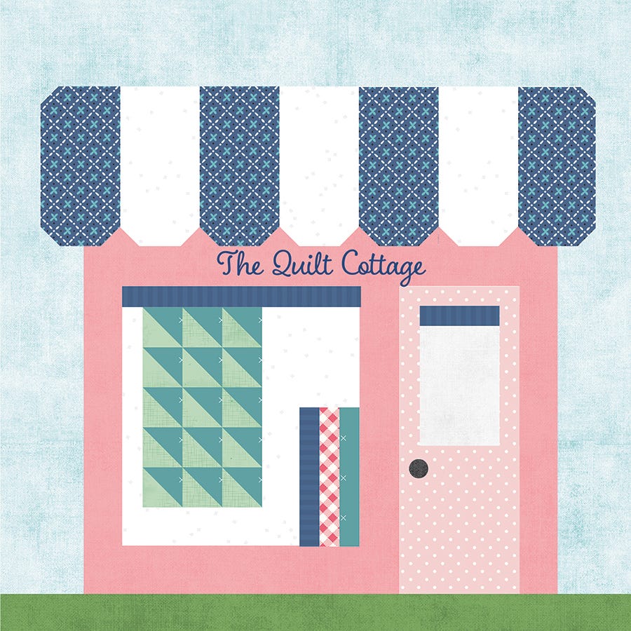 Our Town Kit of the Month: March The Quilt Cottage
