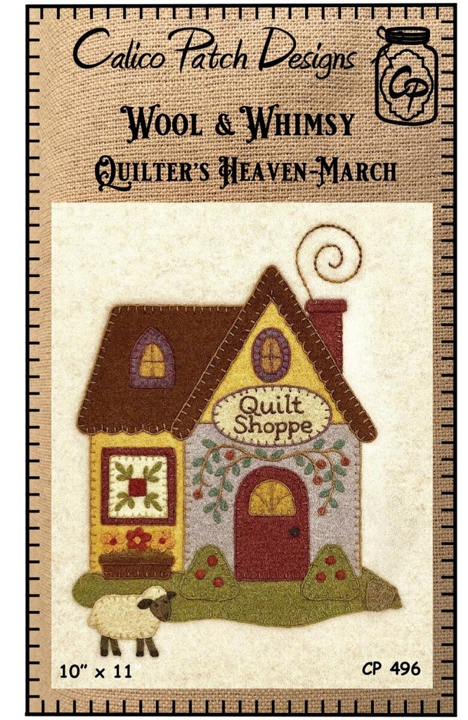 Wool & Whimsy Quilter’s Heaven March Wall Hang Pattern