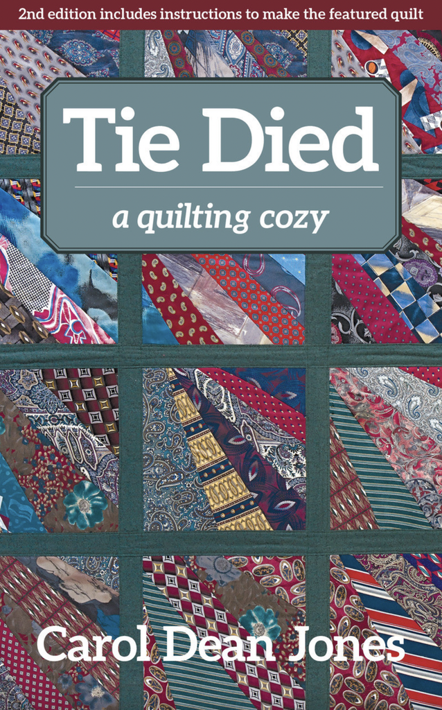 Tie Died: A Quilting Cozy