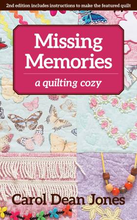 Missing Memories: A Quilting Cozy Mystery