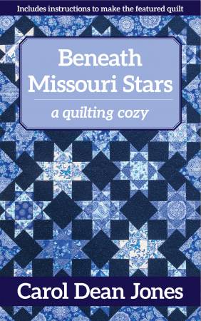 Beneath Missouri Stars: A Quilting Cozy Mystery