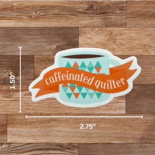[MBQC4040] Caffeinated Quilter Sticker
