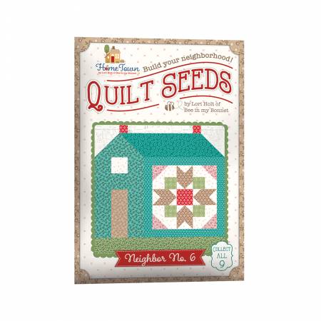 [ST-31105] Lori Holt Quilt Seeds Pattern Home Town Neighbor No. 6