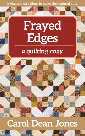 [16462] Frayed Edges: A Quilting Cozy Mystery