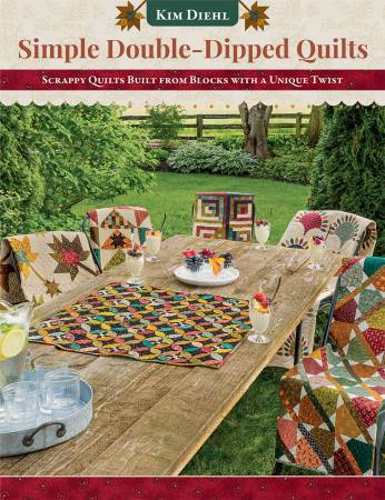 [11586] Simple Double Dipped Quilts Scrappy Quilts Built From Blocks With A Unique Twist
