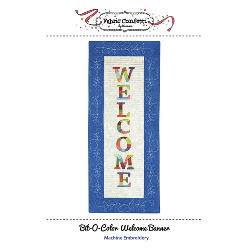 [Welcome Quilted Banner] Bit-O-Color Welcome Quilted Banner Pattern